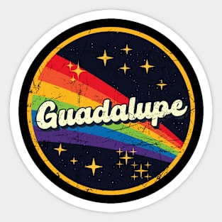 Guadalupe // Rainbow In Space Vintage Grunge-Style Sticker